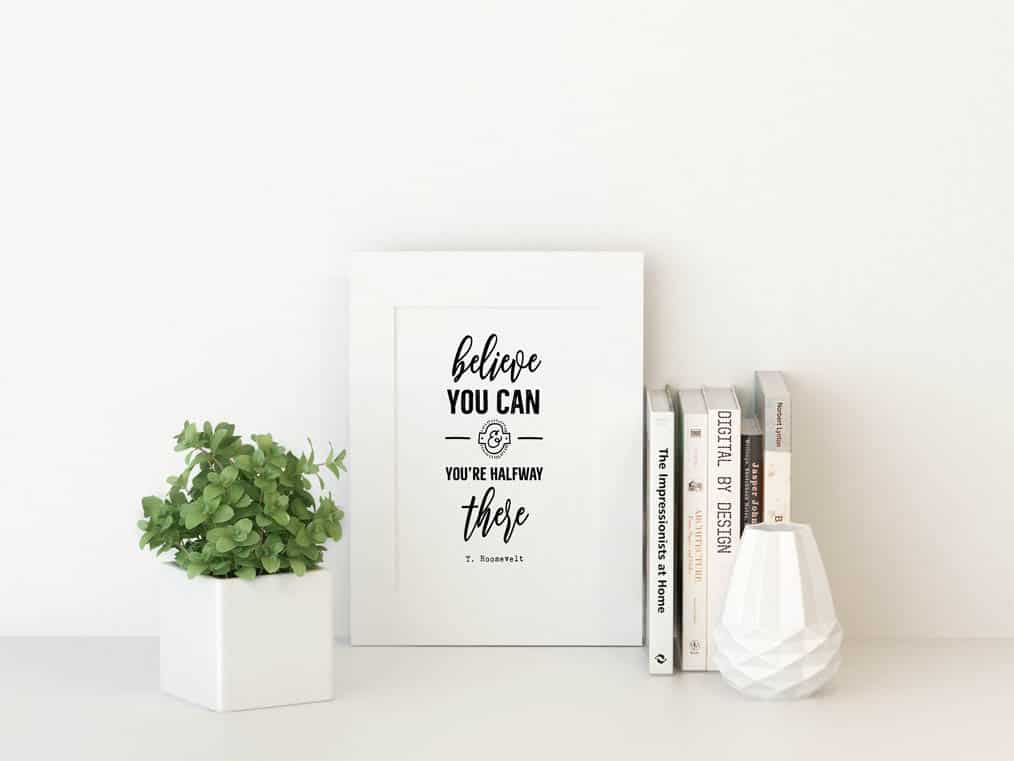believe you can wall art mockup Believe You Can Wall Art