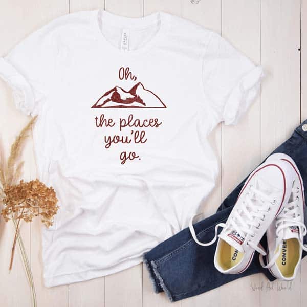 OH THE PLACES YOU'LL GO TSHIRT
