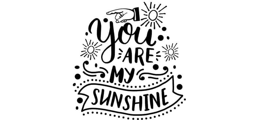 You Are My Sunshine Word Art